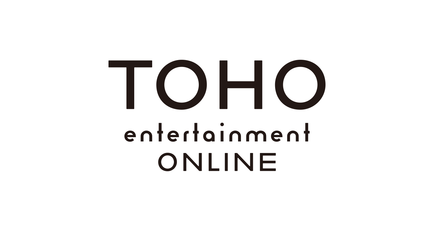 TOHO entertainment ONLINE